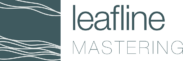 leafline-mastering